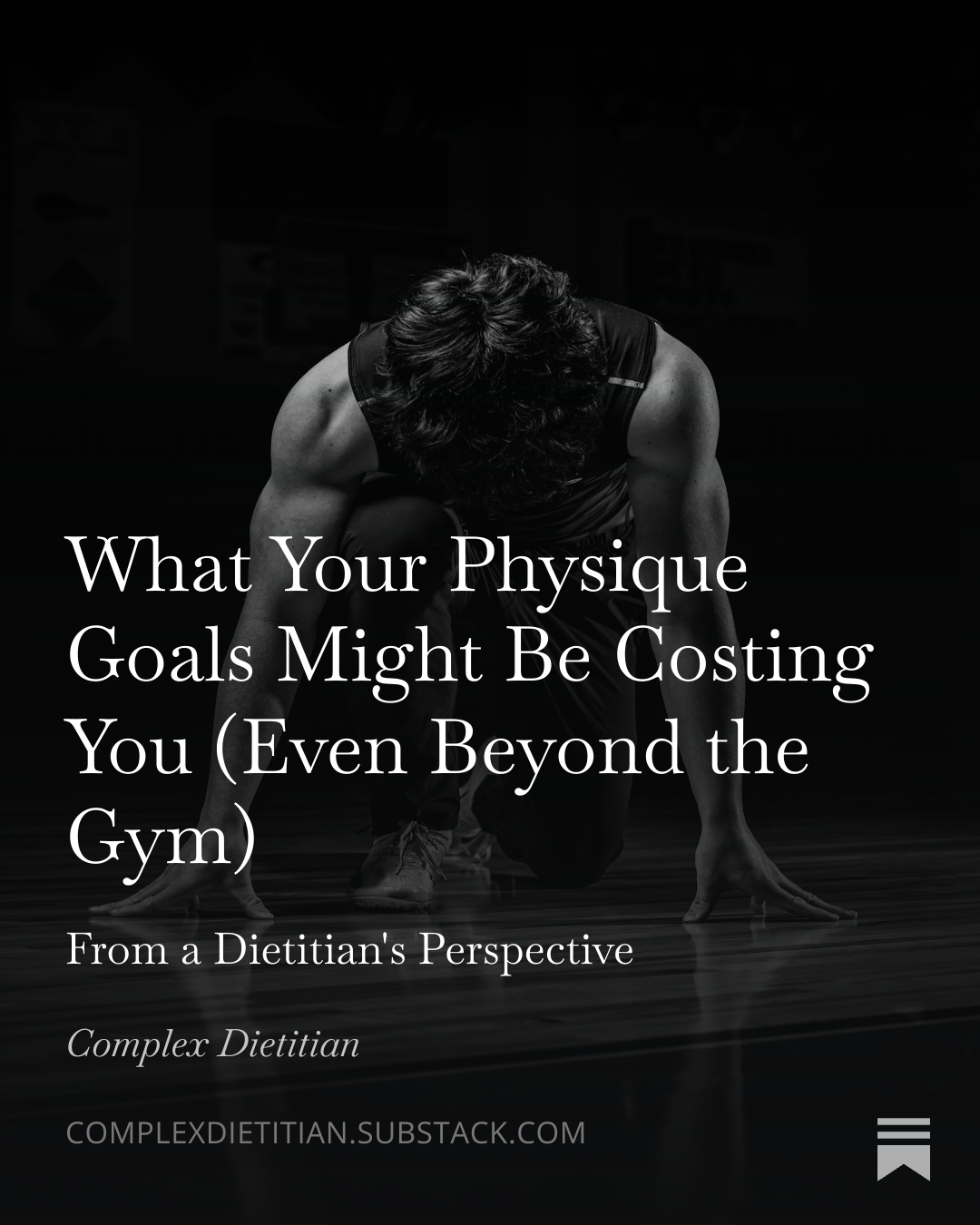 What Your Physique Goals Might Be Costing You (Even Beyond the Gym)